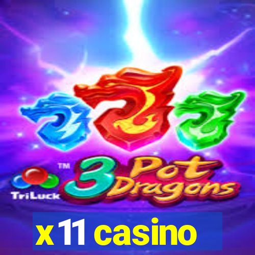 x11 casino